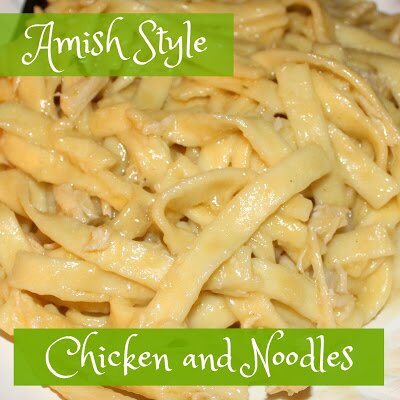 Amish Style Chicken and Noodles Recipe